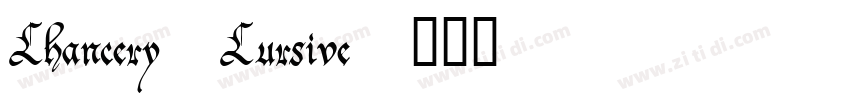 Chancery Cursive字体转换